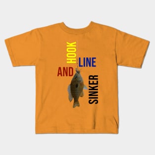 Hook Line and Sinker Kids T-Shirt